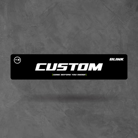 BLINK - CUSTOM PLATE
